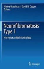 Neurofibromatosis Type 1 : Molecular and Cellular Biology