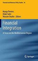 Financial Integration : a Focus on the Mediterranean Region