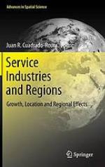 Service Industries and Regions : Growth, Location and Regional Effects