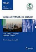 European instructional lectures. Volume 13, 2013, 14th EFORT Congress, Istanbul, Turkey