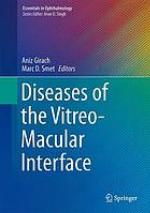 Diseases of the vitreo-macular interface