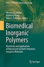 Biomedical inorganic polymers : bioactivity and applications of natural and synthetic polymeric inorganic molecules