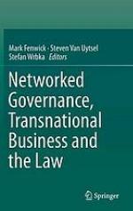 Networked governance, transnational business and the law
