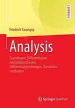 Analysis Grundlagen, Differentiation, Integrationstheorie, Differentialgleichungen, Variationsmethoden