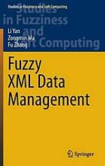 Fuzzy XML data management