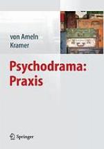 Psychodrama : praxis.