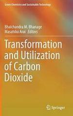 Transformation and Utilization of Carbon Dioxide