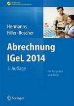 Abrechnung IGeL 2014 für Arztpraxis und Klinik