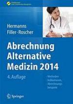 Abrechnung Alternative Medizin 2014 Methoden, Indikationen, Abrechnungsbeispiele