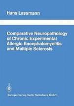 Comparative Neuropathology of Chronic Experimental Allergic Encephalomyelitis and Multiple Sclerosis