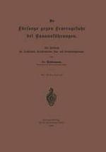 Die Fürsorge gegen Feuersgefahr bei Bauausfuhrungen Ein Handbuch für Architekten, Brandtechniker, Bau und Verwaltungsbeamte.