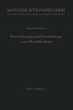 Berechnung und Gestaltung von Metallfedern