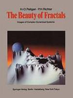 The beauty of fractals : images of complex dynamical systems