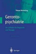 Gerontopsychiatrie : ein leitfaden zur diagnostik und therapie.