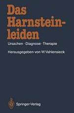 Das Harnsteinleiden Ursachen, Diagnose, Therapie