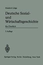 Deutsche Sozial- und Wirtschaftsgeschichte : Ein Überblick
