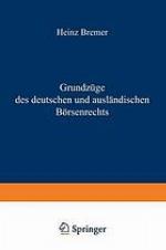 Grundzüge des deutschen und ausländischen Börsenrechts
