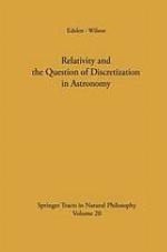 Relativity and the question of discretization in astronomy.