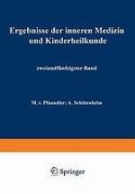 Ergebnisse der Inneren Medizin und Kinderheilkunde : Zweiundfünfzigster Band