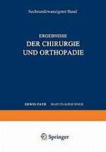 Ergebnisse der Chirurgie und Orthopädie : Sechsundzwanzigster Band