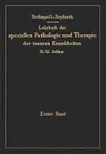 Lehrbuch der speziellen Pathologie und Therapie der inneren Krankheiten für Studierende und Ärzte : Erster Band