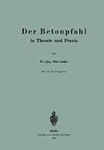 Der Betonpfahl in Theorie und Praxis