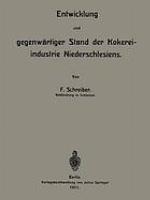 Entwicklung und gegenwärtiger Stand der Kokereiindustrie Niederschlesiens