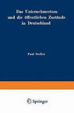 Das Unternehmertum und die öffentlichen Zustände in Deutschland.
