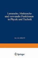 Lamésche - Mathieusche - und Verwandte Funktionen in Physik und Technik