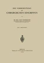 Die Vorbereitung zu Chirurgischen Eingriffen