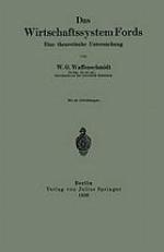 Das Wirtschaftssystem Fords : Eine theoretische Untersuchung