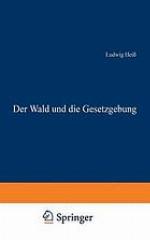 Der Wald und die Gesetzgebung