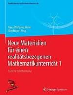 Neue Materialien für einen realitätsbezogenen Mathematikunterricht.