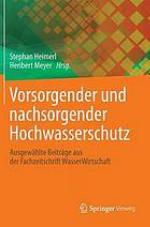 Vorsorgender und nachsorgender Hochwasserschutz Bd. 1.