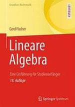 Lineare Algebra eine Einführung für Studienanfänger