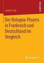 Der Bologna-Prozess in Frankreich und Deutschland im Vergleich