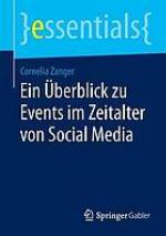 Ein überblick zu events im zeitalter von social media.