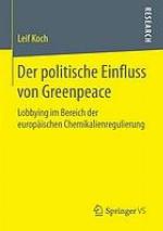 Politische Einfluss von Greenpeace : Lobbying im Bereich der europäischen Chemikalienregulierung