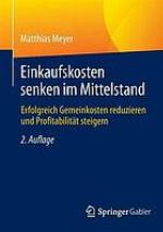 Einkaufskosten senken im Mittelstand erfolgreich Gemeinkosten reduzieren und Profitabilität steigern