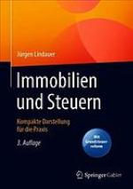 Immobilien und Steuern : kompakte Darstellung für die Praxis
