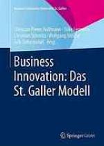 Business Innovation : das St. Galler Modell