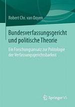 Bundesverfassungsgericht und politische Theorie: Ein Forschungsansatz zur Politologie der Verfassungsgerichtsbarkeit.