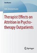Therapist Effects on Attrition in Psychotherapy Outpatients : Mit einem Geleitwort von Prof. Dr. Wolfgang Lutz