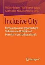 Inclusive city : Überlegungen zum gegenwärtigen verhältnis von mobilität und diversität in der stadtgesellschaft