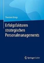 Erfolgsfaktoren strategischen Personalmanagements