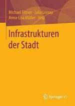 Infrastrukturen der Stadt