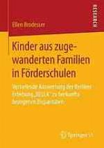 Kinder aus zugewanderten Familien in Förderschulen : Vertiefende Auswertung der Berliner Erhebung "BELLA" zu herkunftsbezogenen Disparitäten