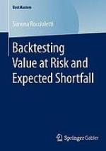 Backtesting Value at Risk and Expected Shortfall