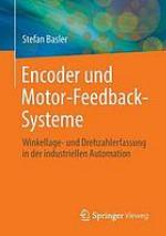Encoder Und Motor-feedback-systeme Winkellage- Und Drehzahlerfassung in Der Industriellen Automation.