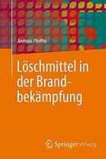 Ls̲chmittel in Der Brandbekm̃pfung.
